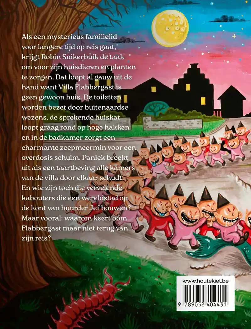 OVERLAST IN VILLA FLABBERGAST