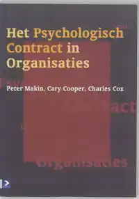 HET PSYCHOLOGISCH CONTRACT IN ORGANISATIES