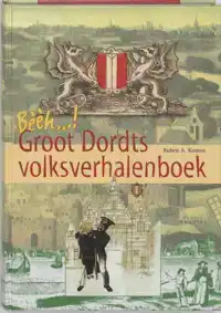 BEEEH, GROOT DORDTS VOLKSVERHALENBOEK