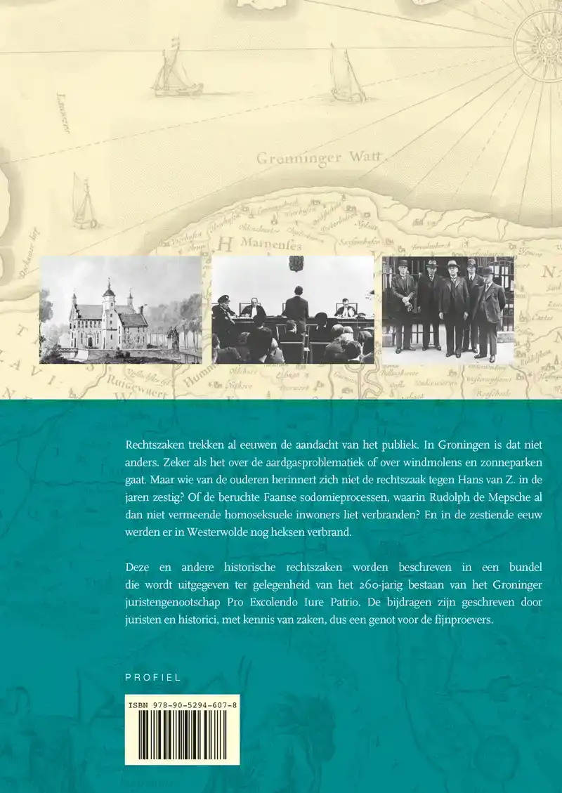 OPMERKELIJKE GRONINGER RECHTSZAKEN