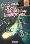 OTIS EN HET GEHEIME LUCHTPALEIS