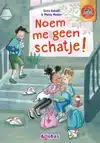 NOEM ME GEEN SCHATJE!