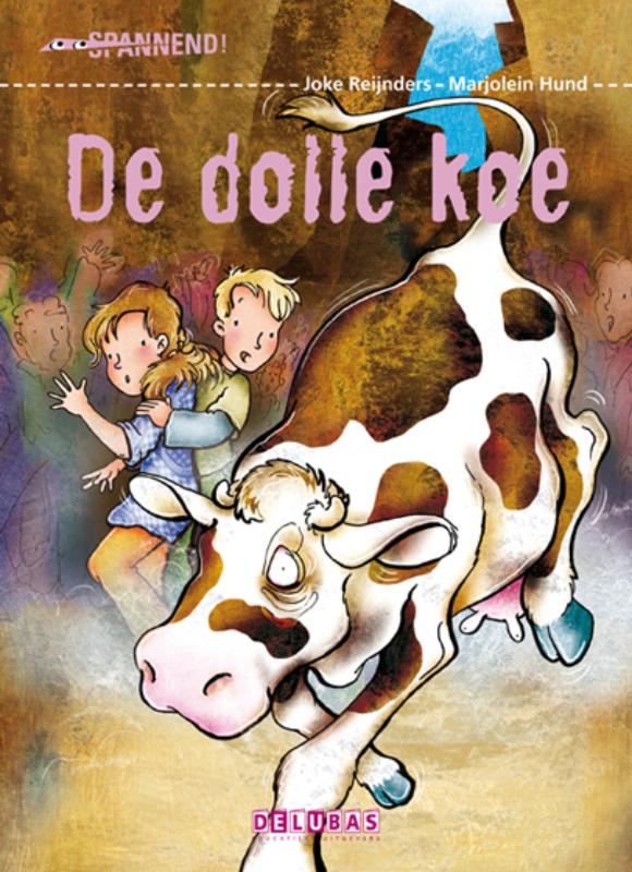 DE DOLLE KOE