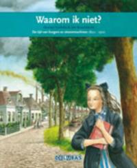 WAAROM IK NIET?