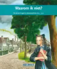 WAAROM IK NIET?