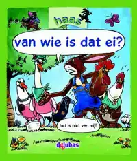 VAN WIE IS DAT EI?