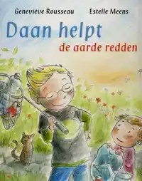 DAAN HELPT DE AARDE REDDEN