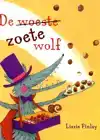 DE WOESTE ZOETE WOLF