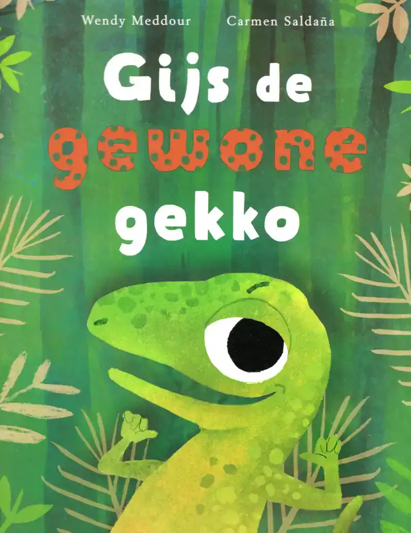 GIJS DE GEWONE GEKKO