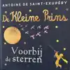 DE KLEINE PRINS VOORBIJ DE STERREN