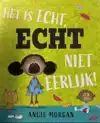 HET IS ECHT,ECHT NIET EERLIJK