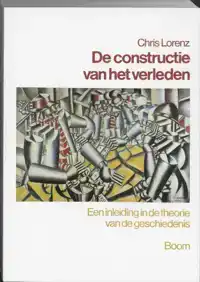 DE CONSTRUCTIE VAN HET VERLEDEN