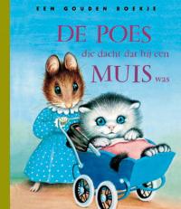 DE POES DIE DACHT DAT HIJ EEN MUIS WAS