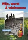 WIJN, WORST EN WIELRENNEN