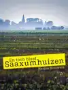 EN TOCH BLEEF SAAXUMHUIZEN