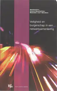 VEILIGHEID EN BURGERSCHAP IN EEN NETWERKSAMENLEVING