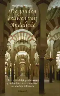 DE GOUDEN EEUWEN VAN ANDALUSIE