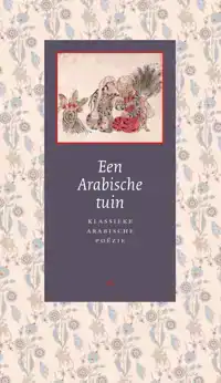 EEN ARABISCHE TUIN