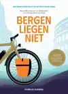 BERGEN LIEGEN NIET