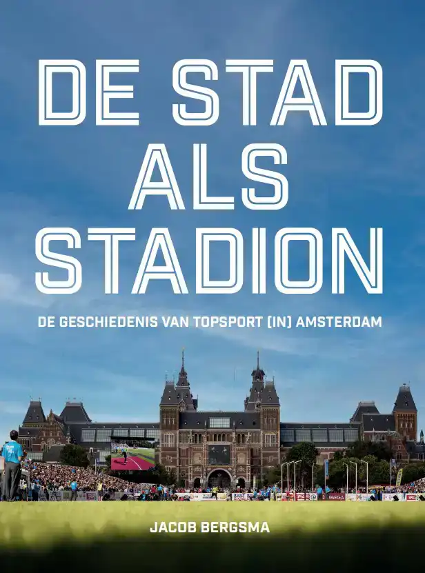 DE STAD ALS STADION