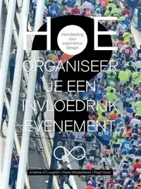 HOE ORGANISEER JE EEN INVLOEDRIJK EVENEMENT?