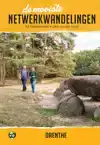 DE MOOISTE NETWERKWANDELINGEN: DRENTHE