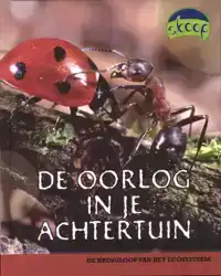 DE OORLOG IN JE ACHTERTUIN