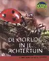 DE OORLOG IN JE ACHTERTUIN
