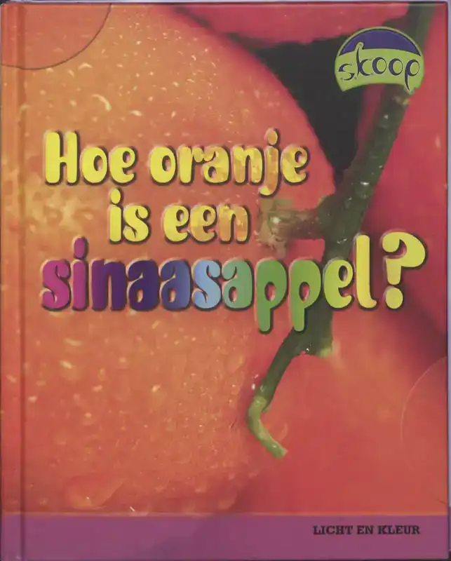 HOE ORANJE IS EEN SINAASAPPEL?
