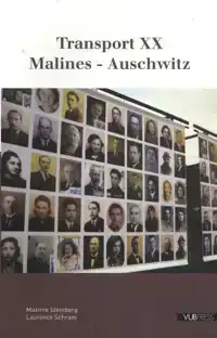 TRANSPORT XX MALINES - AUSCHWITZ