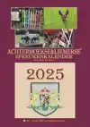 ACHTERHOEKSE & LIEMERSE SPREUKENKALENDER 2025