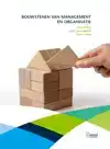 BOUWSTENEN VAN MANAGEMENT EN ORGANISATIE