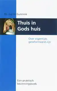 THUIS IN GODS HUIS