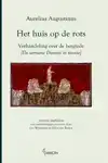 HET HUIS OP DE ROTS