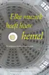 ELKE MUZIEK HEEFT HAAR HEMEL
