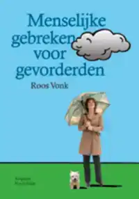 MENSELIJKE GEBREKEN VOOR GEVORDERDEN