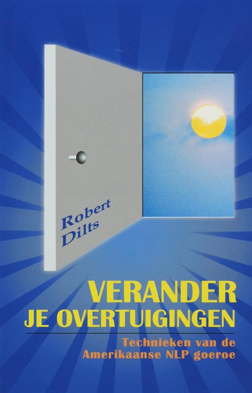 VERANDER JE OVERTUIGINGEN