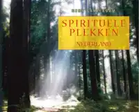 SPIRITUELE PLEKKEN IN NEDERLAND