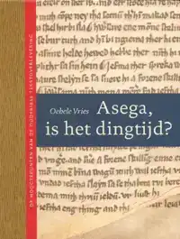 ASEGA, IS HET DINGTIJD?
