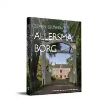 ZEVEN EEUWEN ALLERSMABORG