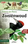 FAUNA EN FLORA VAN HET ZONIENWOUD