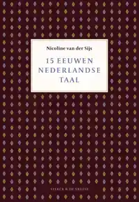 15 EEUWEN NEDERLANDSE TAAL