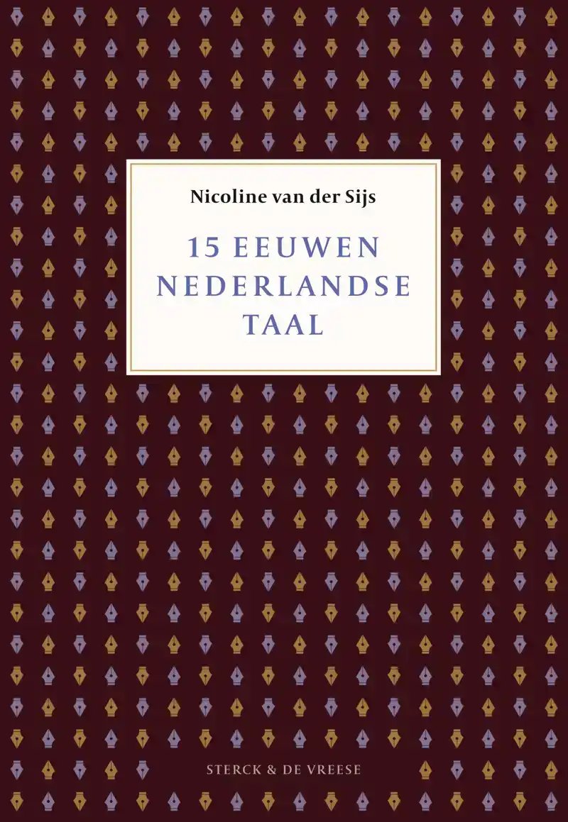 15 EEUWEN NEDERLANDSE TAAL
