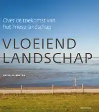 VLOEIEND LANDSCHAP