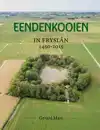 EENDENKOOIEN IN FRYSLAN 1450 - 2015 SET