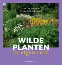 WILDE PLANTEN IN EIGEN TUIN