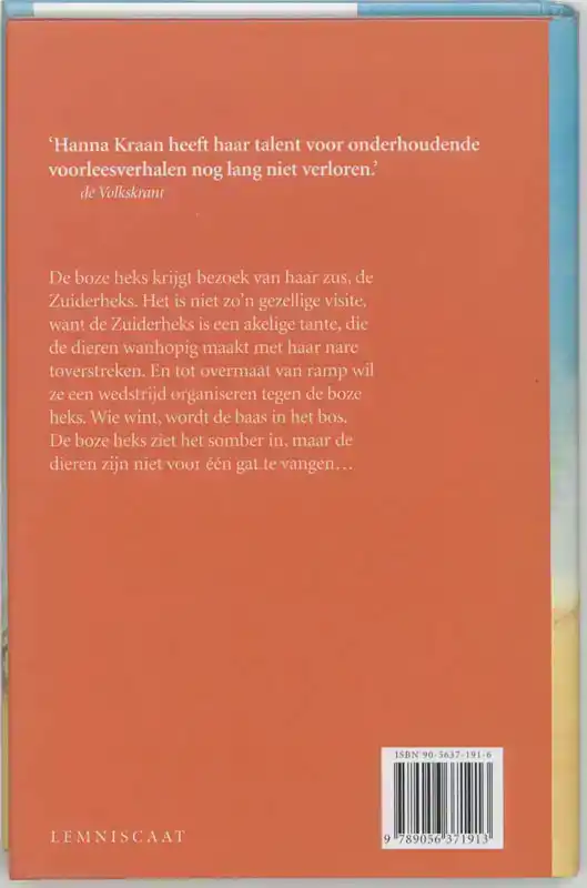 DE BOZE HEKS MOET WINNEN