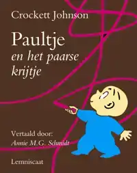 PAULTJE EN HET PAARSE KRIJTJE