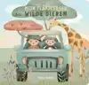 MIJN FLAPJESBOEK - WILDE DIEREN