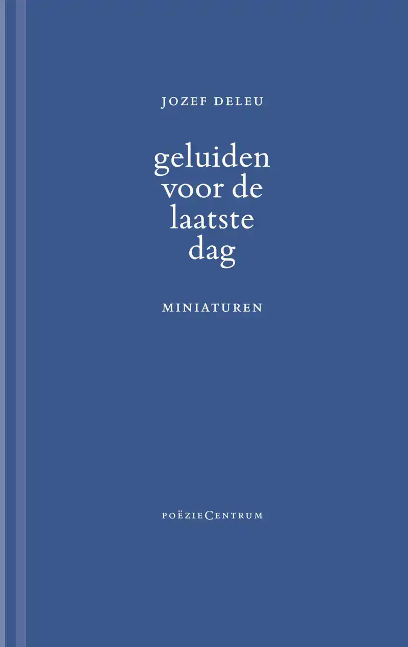 GELUIDEN VOOR DE LAATSTE DAG